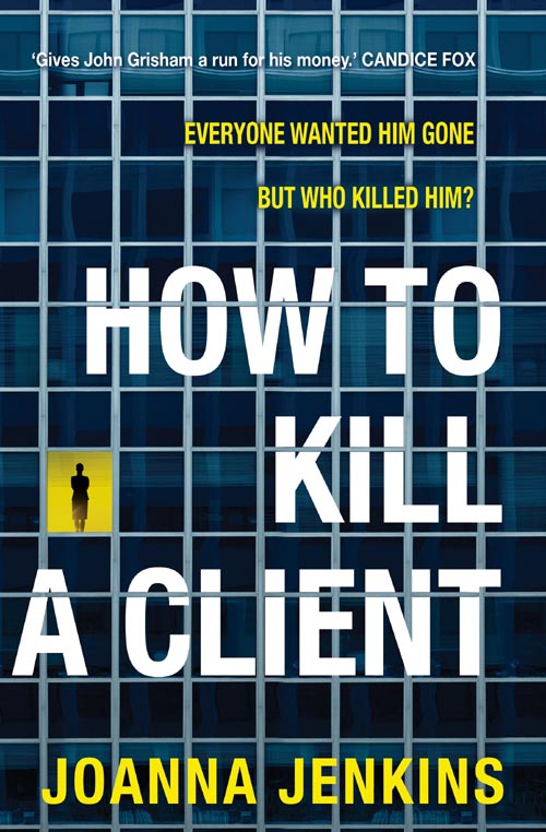 How to Kill a Client, by Joanna Jenkins, book cover