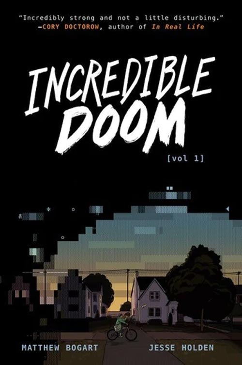 Incredible Doom by Matthew Bogart and Jesse Holden, book cover