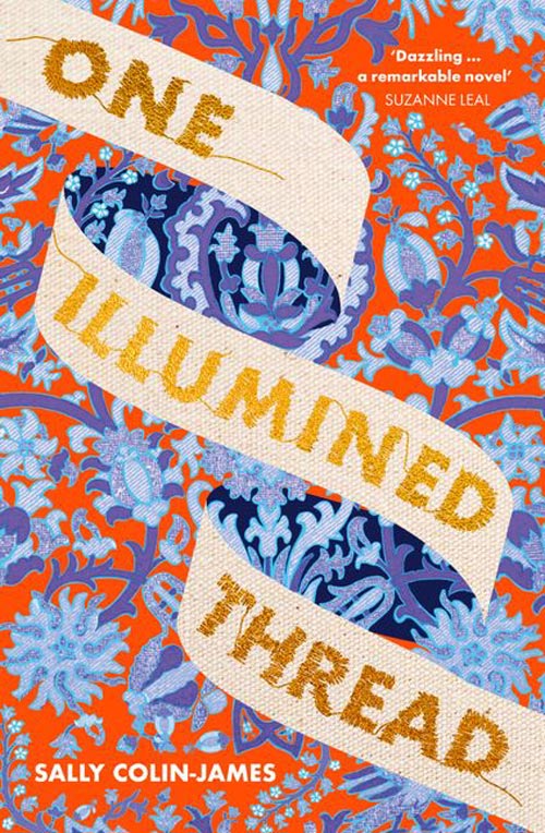One Illumined Thread, by Sally Colin-James, book cover