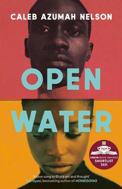Open Water, by Caleb Azumah Nelson, book cover