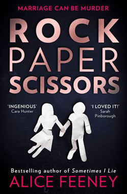Rock Paper Scissors, by Alice Feeney, book cover