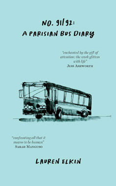 No. 91/92: A Parisian Bus Diary, by Lauren Elkin, book cover