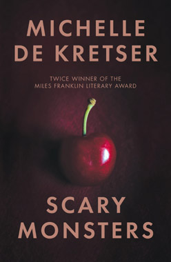 Scary Monsters, by Michelle de Kretser, book cover