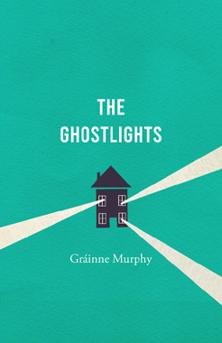 The Ghostlights, by Gráinne Murphy, book cover