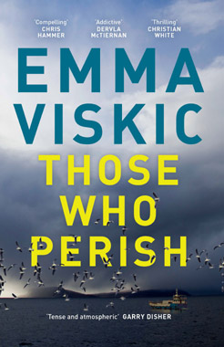 Those Who Perish, by Emma Viskic, book cover
