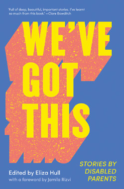 We Got This, edited by Eliza Hull, book cover